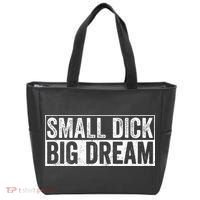 Small Dick Big Dreams Funny Tote Bag thumb 0