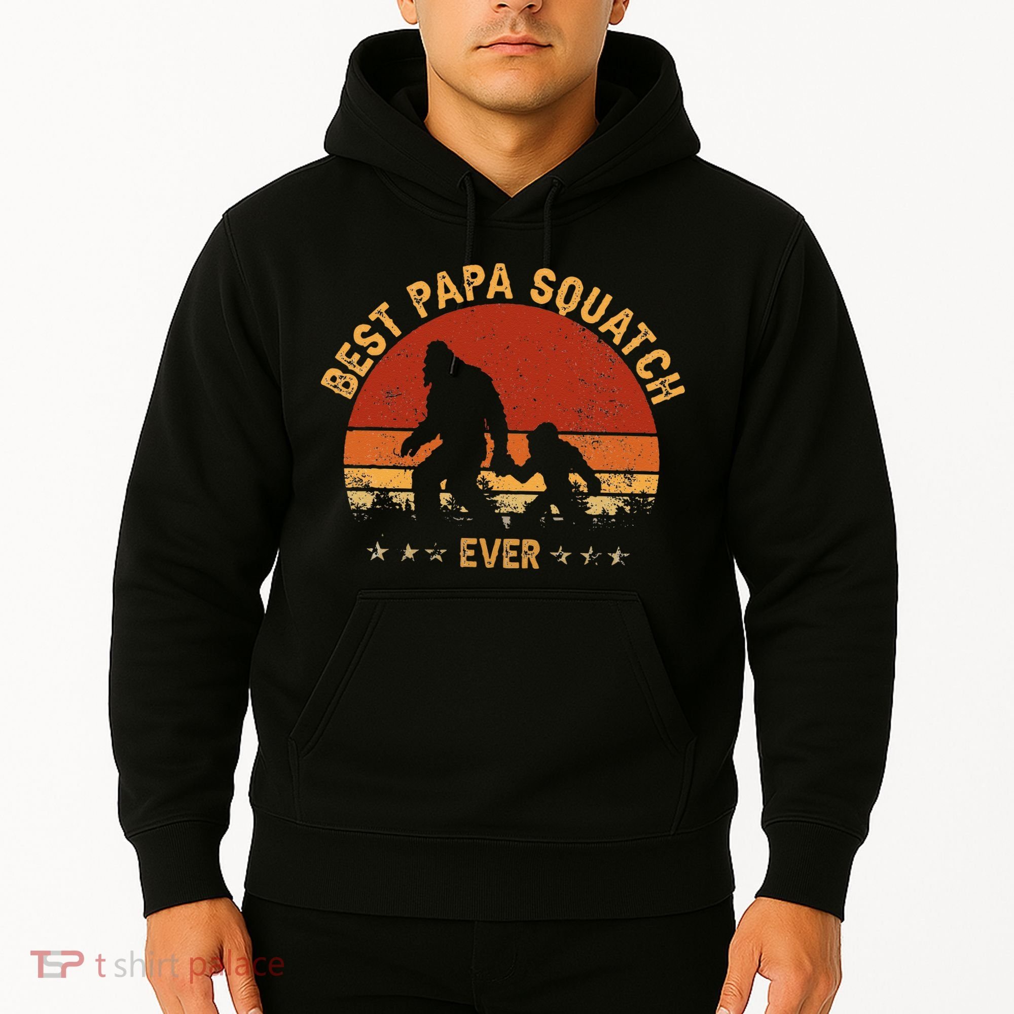 Sasquatch Dad Best Papa Squatch Ever Bigfoot Dad Fathers Day Hoodie