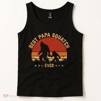 Sasquatch Dad Best Papa Squatch Ever Bigfoot Dad Fathers Day Tank Top thumb 2
