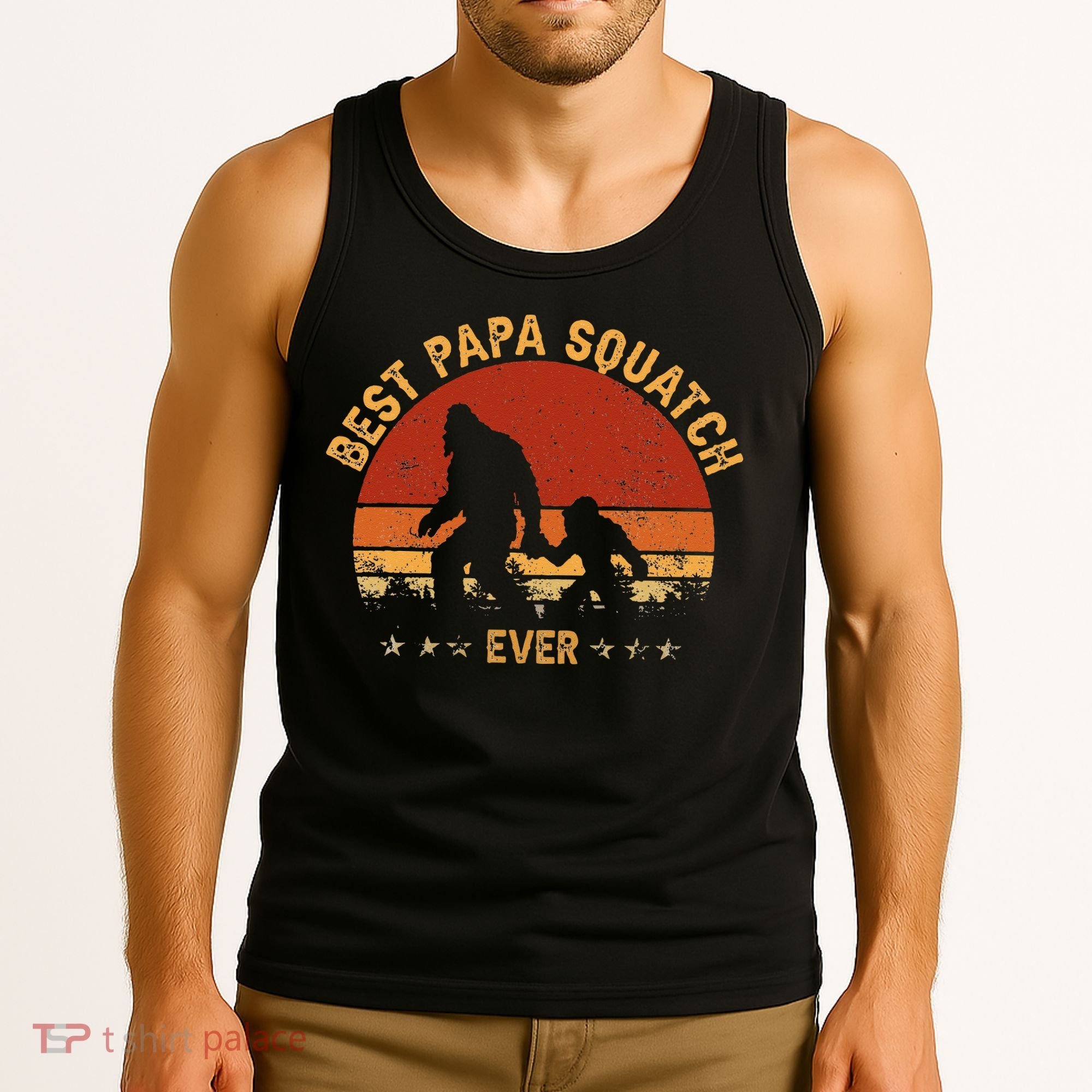 Sasquatch Dad Best Papa Squatch Ever Bigfoot Dad Fathers Day Tank Top