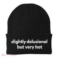 Slightly Delusional But Very Hot Funny Saying Beanie thumb 0