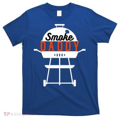 Smoky Daddy Bbq Grill Party Present Gift T-Shirt