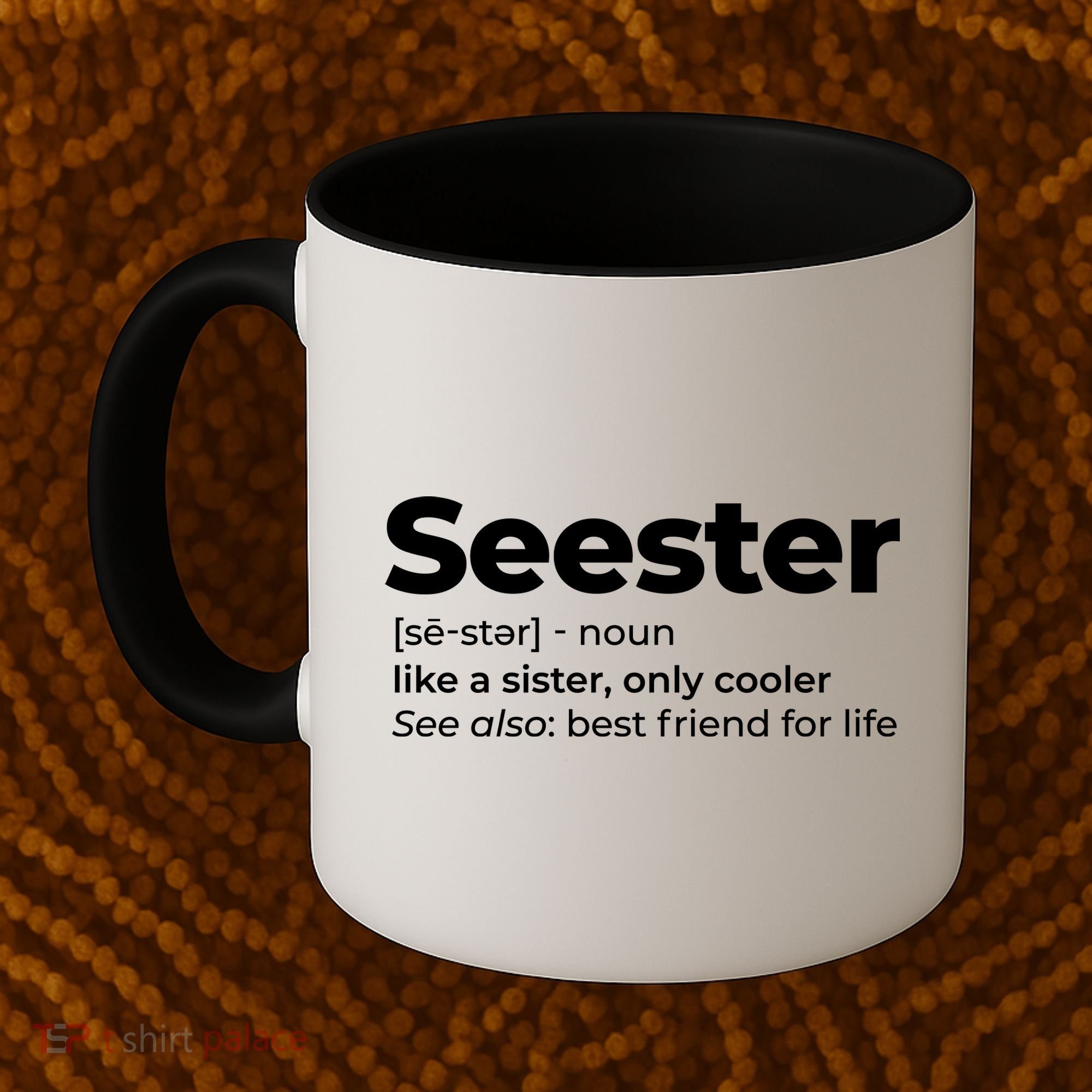 Seester Definition Best Friend For Life Coffee Mug