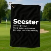 Seester Definition Best Friend For Life Golf Towel thumb 1