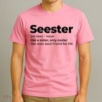 Seester Definition Best Friend For Life T-Shirt thumb 3