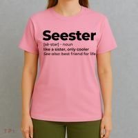Seester Definition Best Friend For Life T-Shirt thumb 4