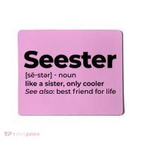 Seester Definition Best Friend For Life Mousepad thumb 0
