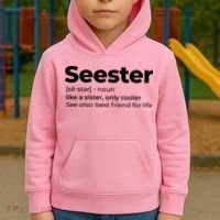 Seester Definition Best Friend For Life Kids Hoodie thumb 2