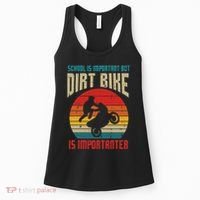 School Dirt Bike Importanter Funny Motocross Biker Boys Kids Women's Tank Top thumb 0