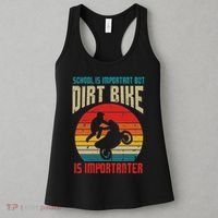 School Dirt Bike Importanter Funny Motocross Biker Boys Kids Women's Tank Top thumb 3