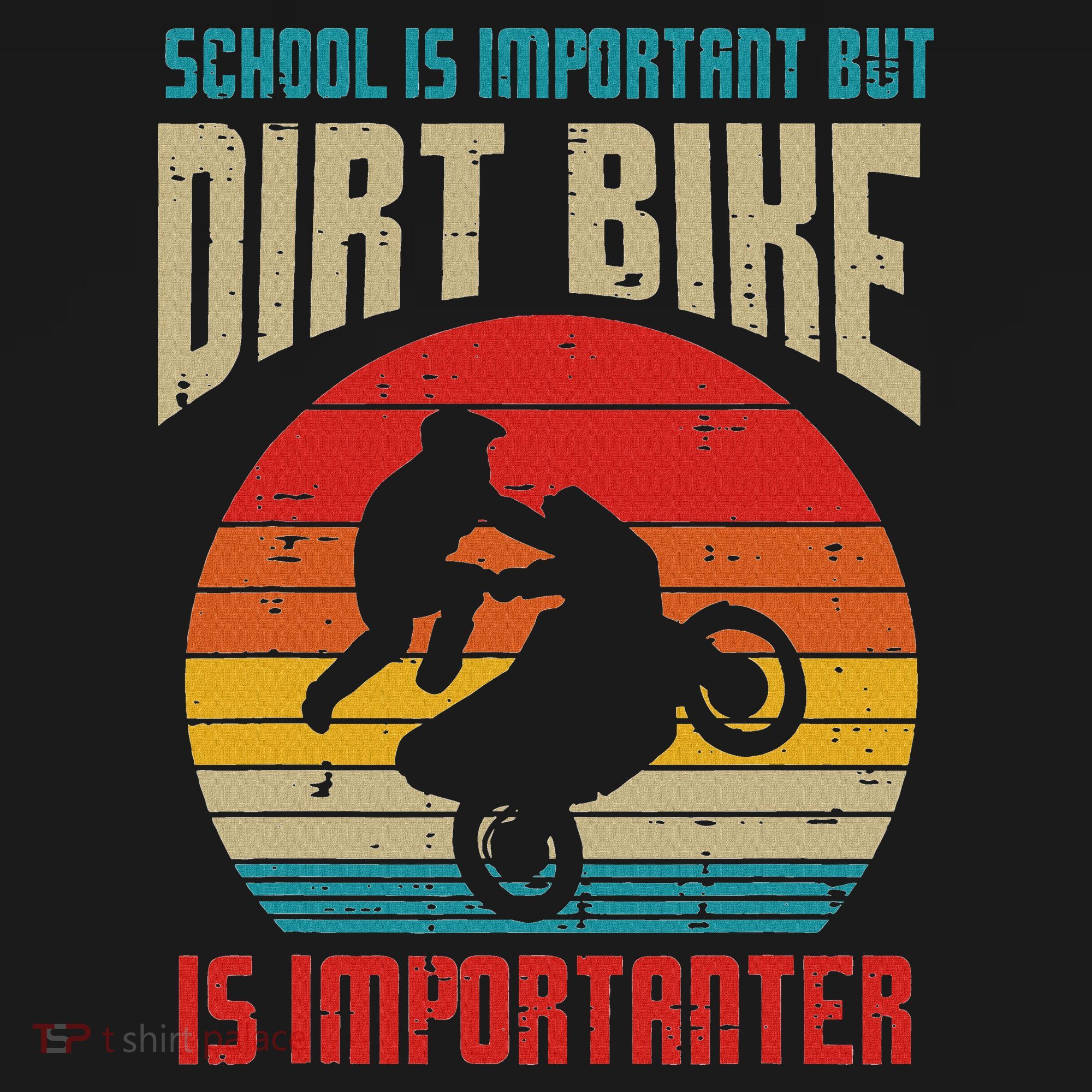 School Dirt Bike Importanter Funny Motocross Biker Boys Kids Women's Tank Top