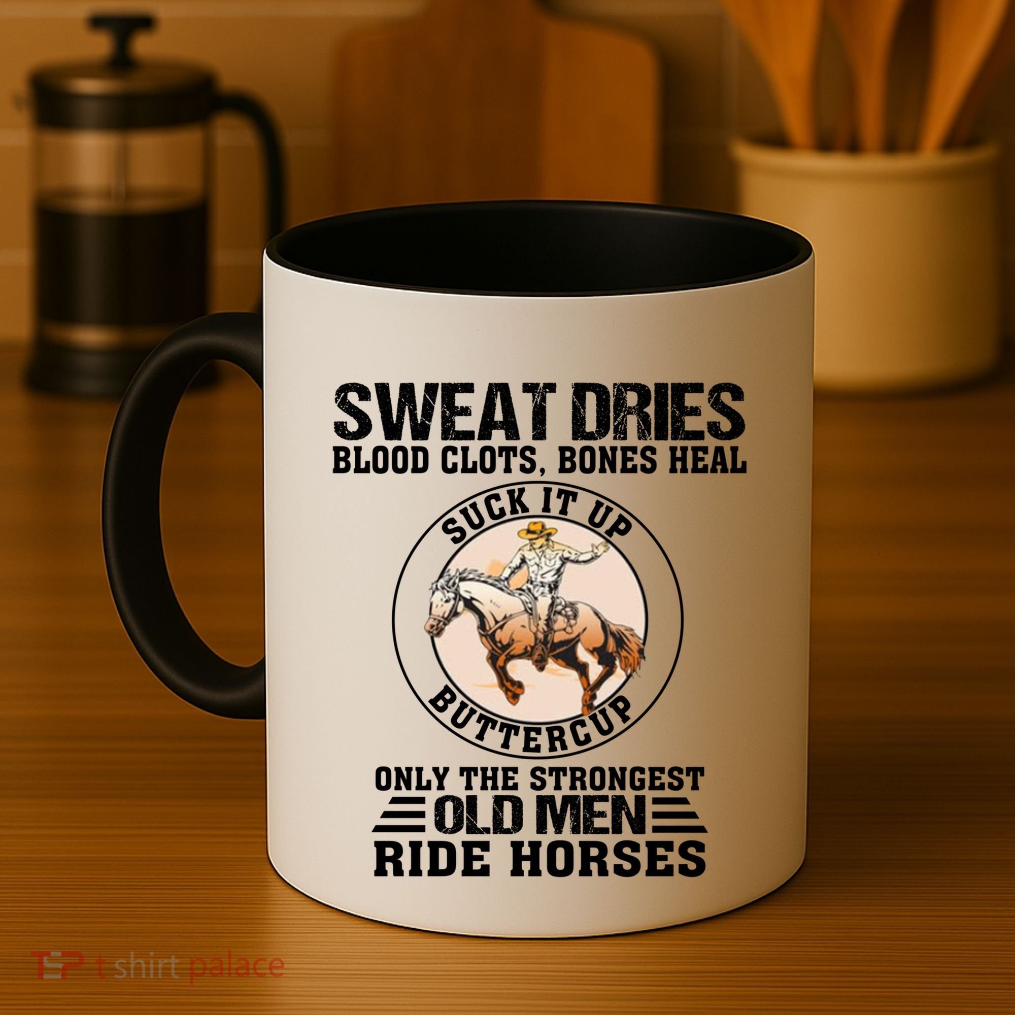 Sweat Dries Blood Clots Bones Heal Western Cow Horse Gift Coffee Mug