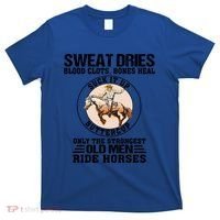 Sweat Dries Blood Clots Bones Heal Western Cow Horse Gift T-Shirt thumb 0