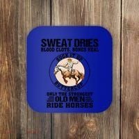 Sweat Dries Blood Clots Bones Heal Western Cow Horse Gift Coaster thumb 0