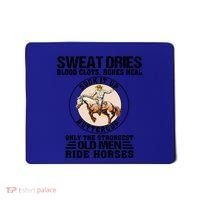 Sweat Dries Blood Clots Bones Heal Western Cow Horse Gift Mousepad thumb 0