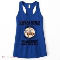 Sweat Dries Blood Clots Bones Heal Western Cow Horse Gift Women's Tank Top thumb 0