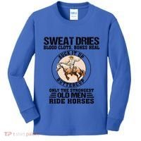 Sweat Dries Blood Clots Bones Heal Western Cow Horse Gift Kids Long Sleeve Shirt thumb 0