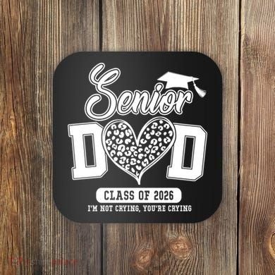 Senior Dad Class Of 2026 Senior Dada 26 Graduation Leopard Coaster