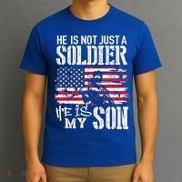 Soldier Dad Cool Gift He Not Just Soldier He Is My Son Father Gift T-Shirt thumb 3