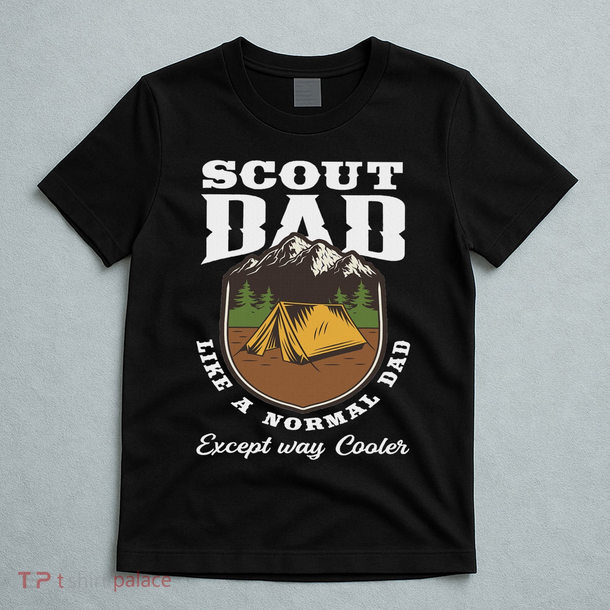Scout Dad Camping Scouting Tent Scout Leader Scout T-Shirt