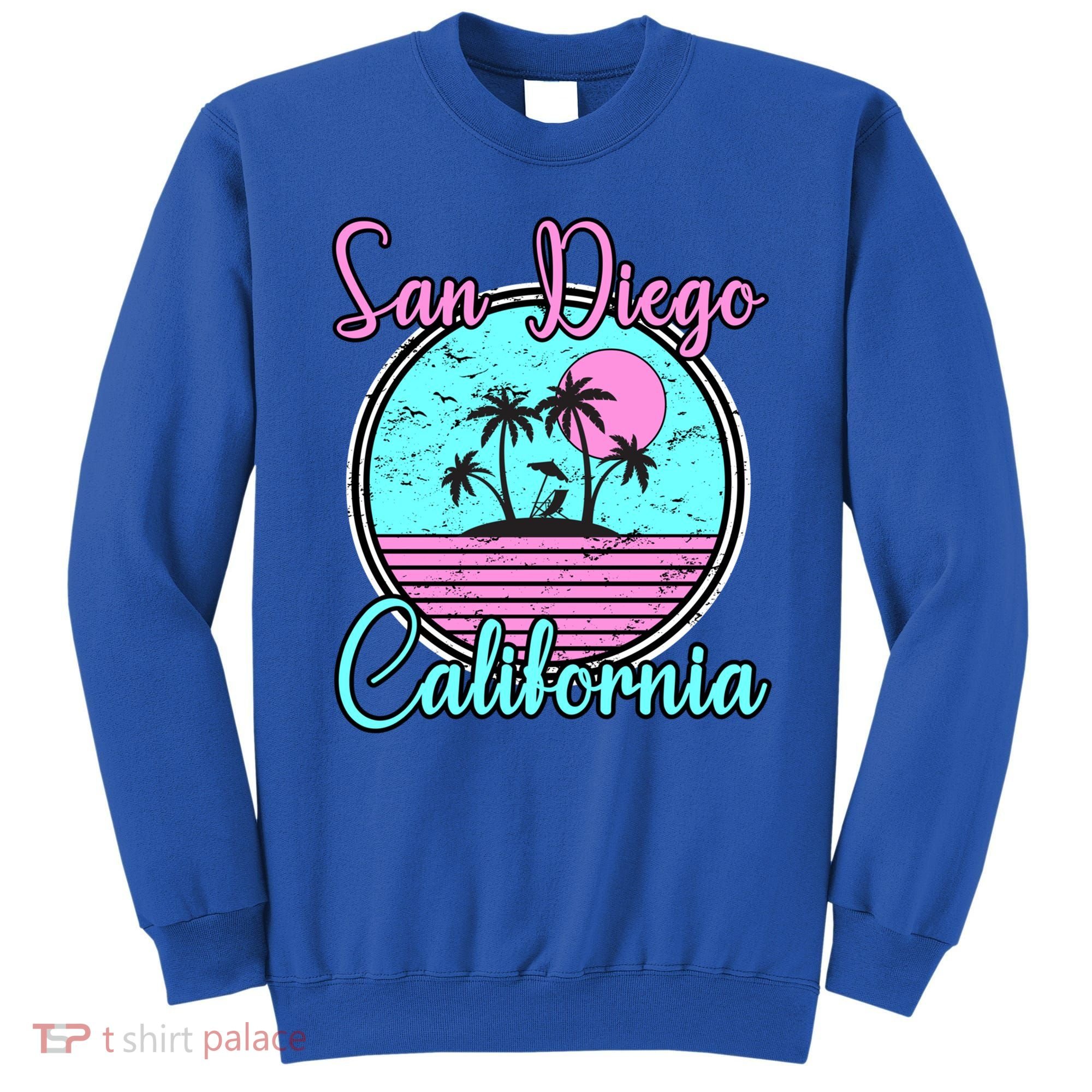 San Diego California Funny Gift Ca Beach Travel Souvenir Funny Gift Sweatshirt