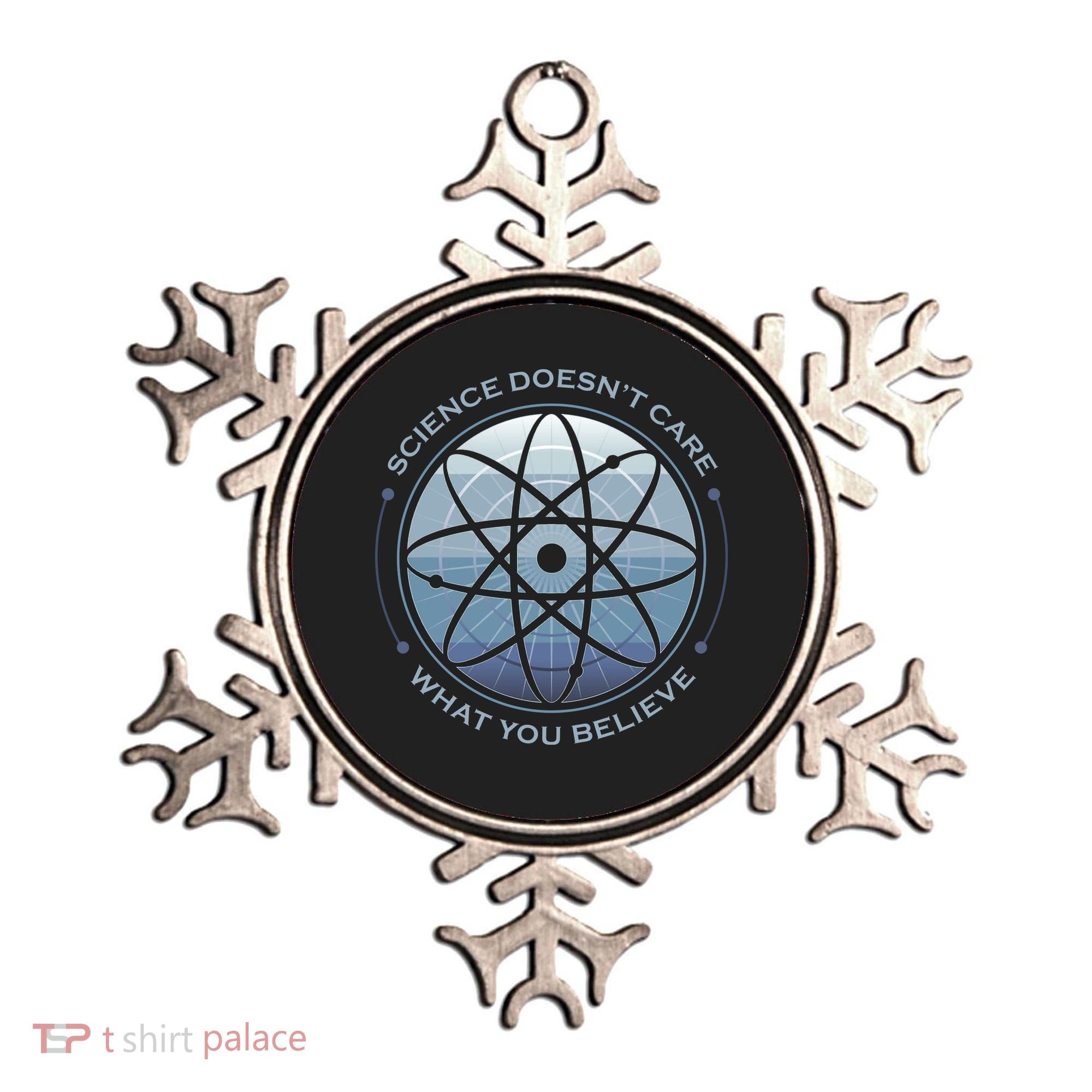 Science Doesn't Care What You Believe Ornament