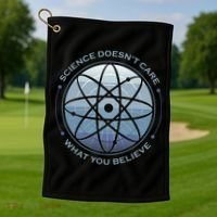 Science Doesn't Care What You Believe Golf Towel thumb 1