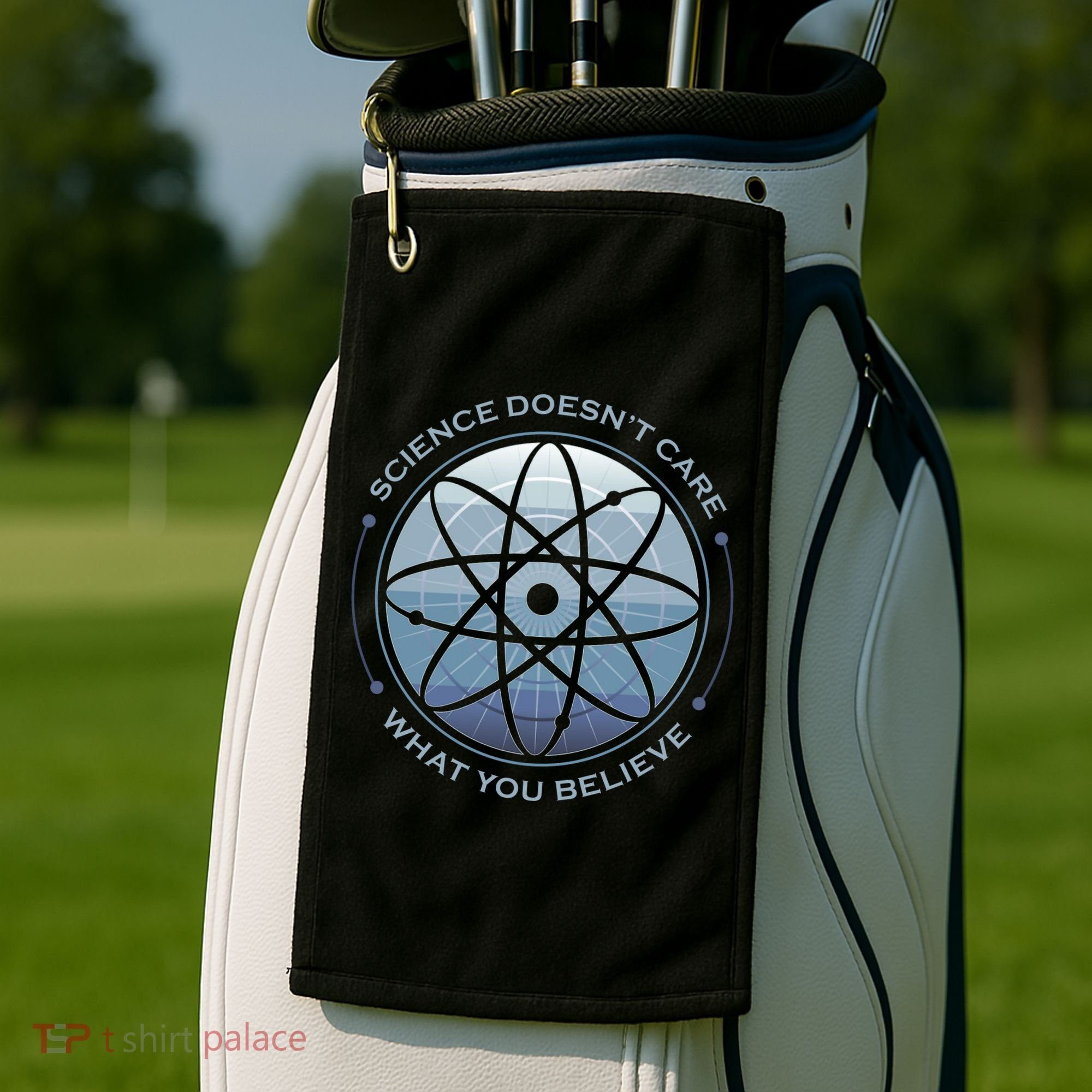 Science Doesn't Care What You Believe Golf Towel