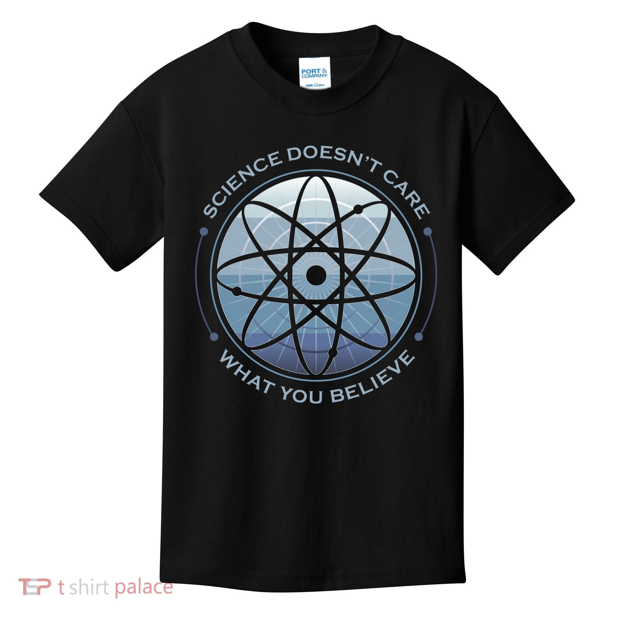 Science Doesn't Care What You Believe Kids T-Shirt