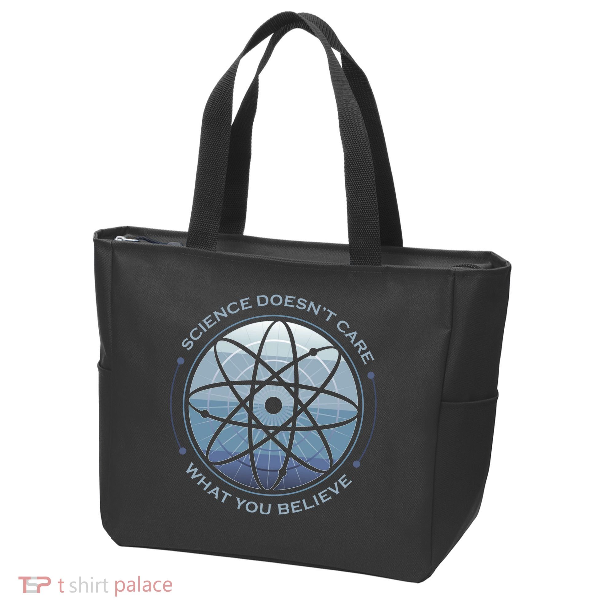 Science Doesn't Care What You Believe Tote Bag