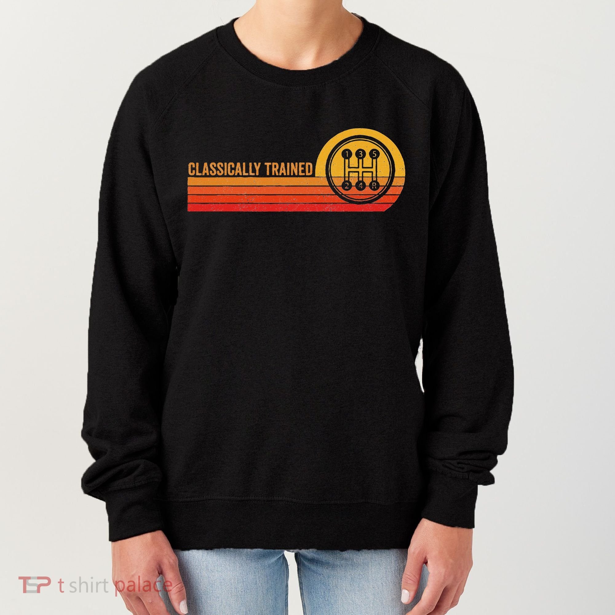 Stick Driver Classically Trained Manual Transmission Retro Women's Sweatshirt
