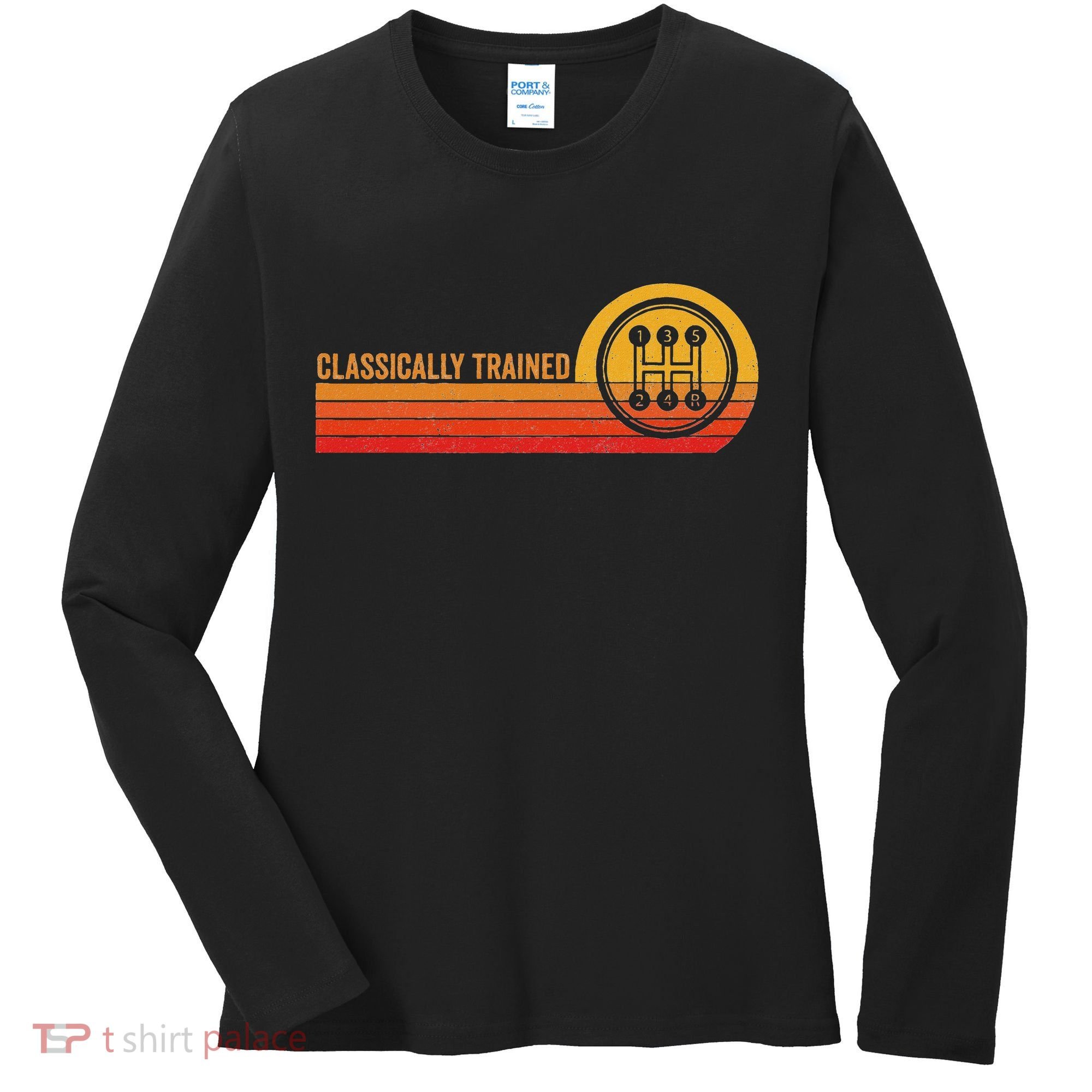 Stick Driver Classically Trained Manual Transmission Retro Women's Long Sleeve Shirt
