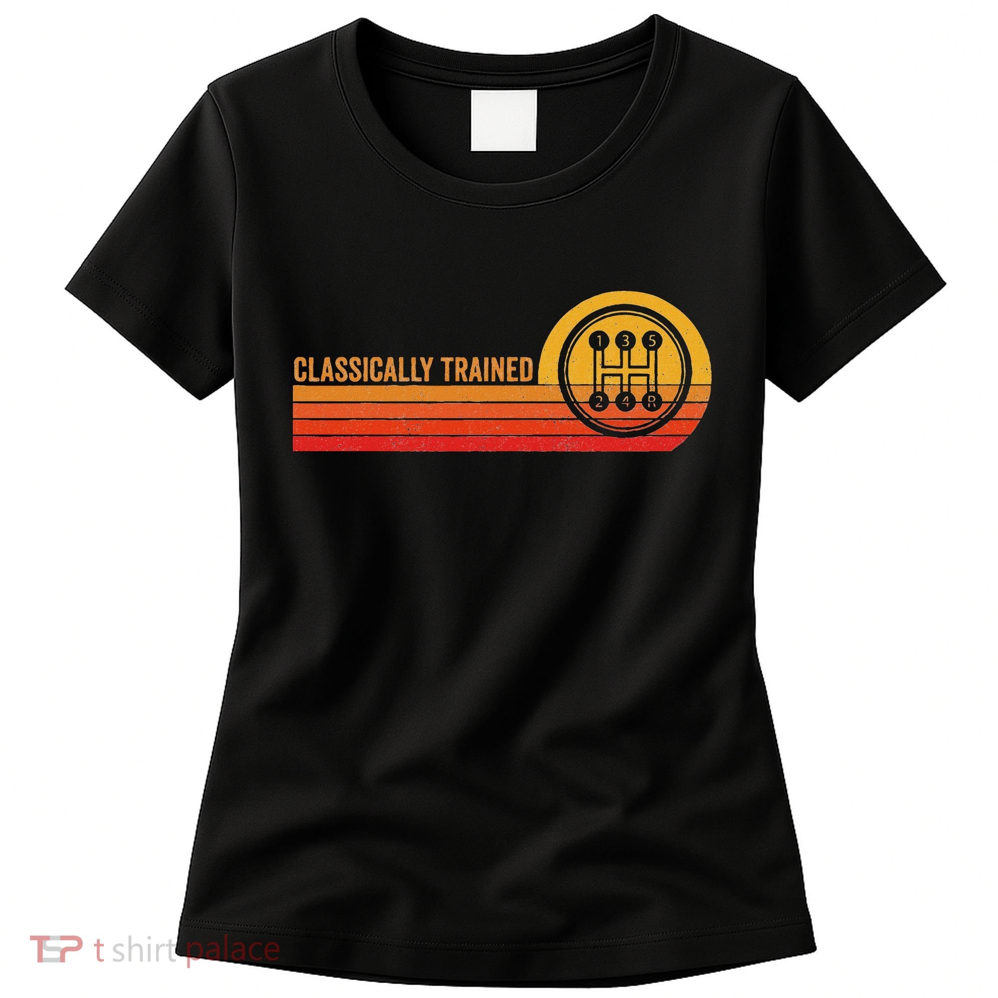 Stick Driver Classically Trained Manual Transmission Retro Women's T-Shirt
