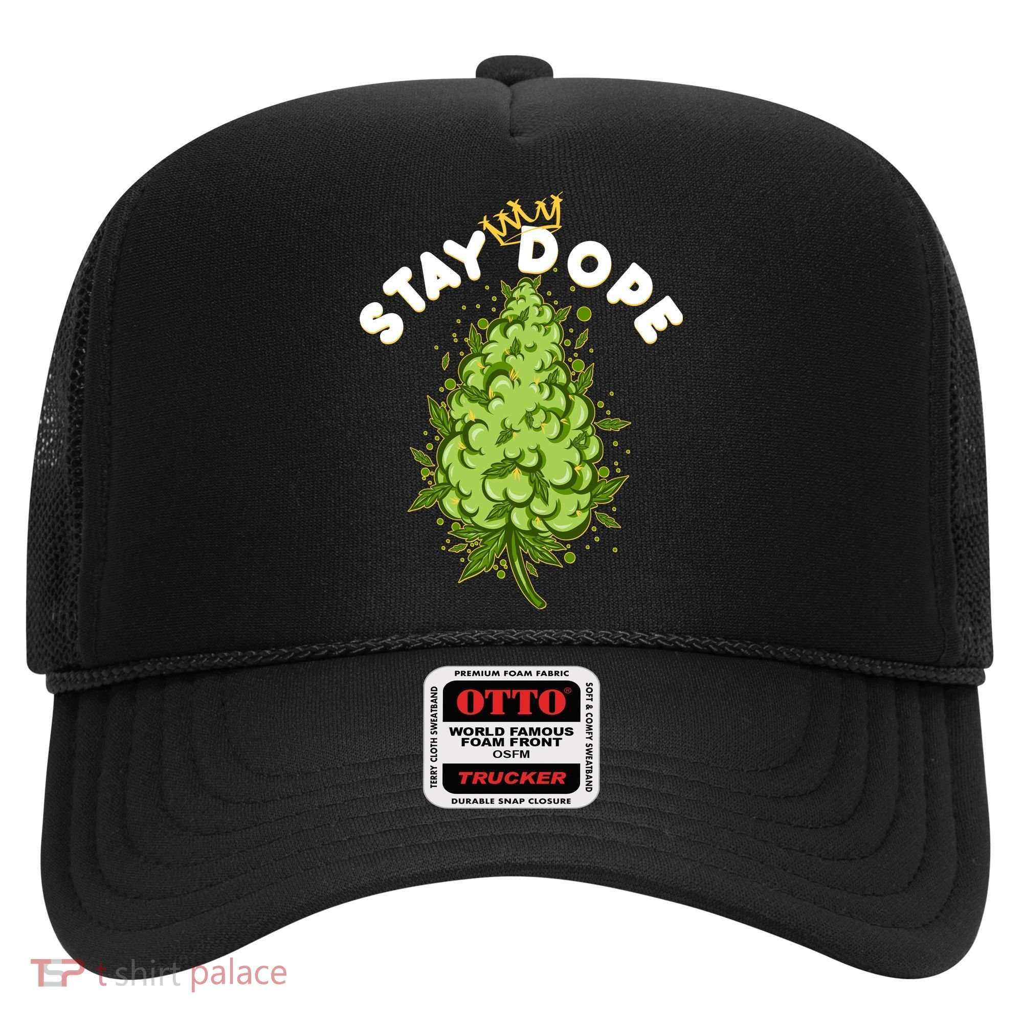 Stay Dope Cannabis Marijuana Bud Hat