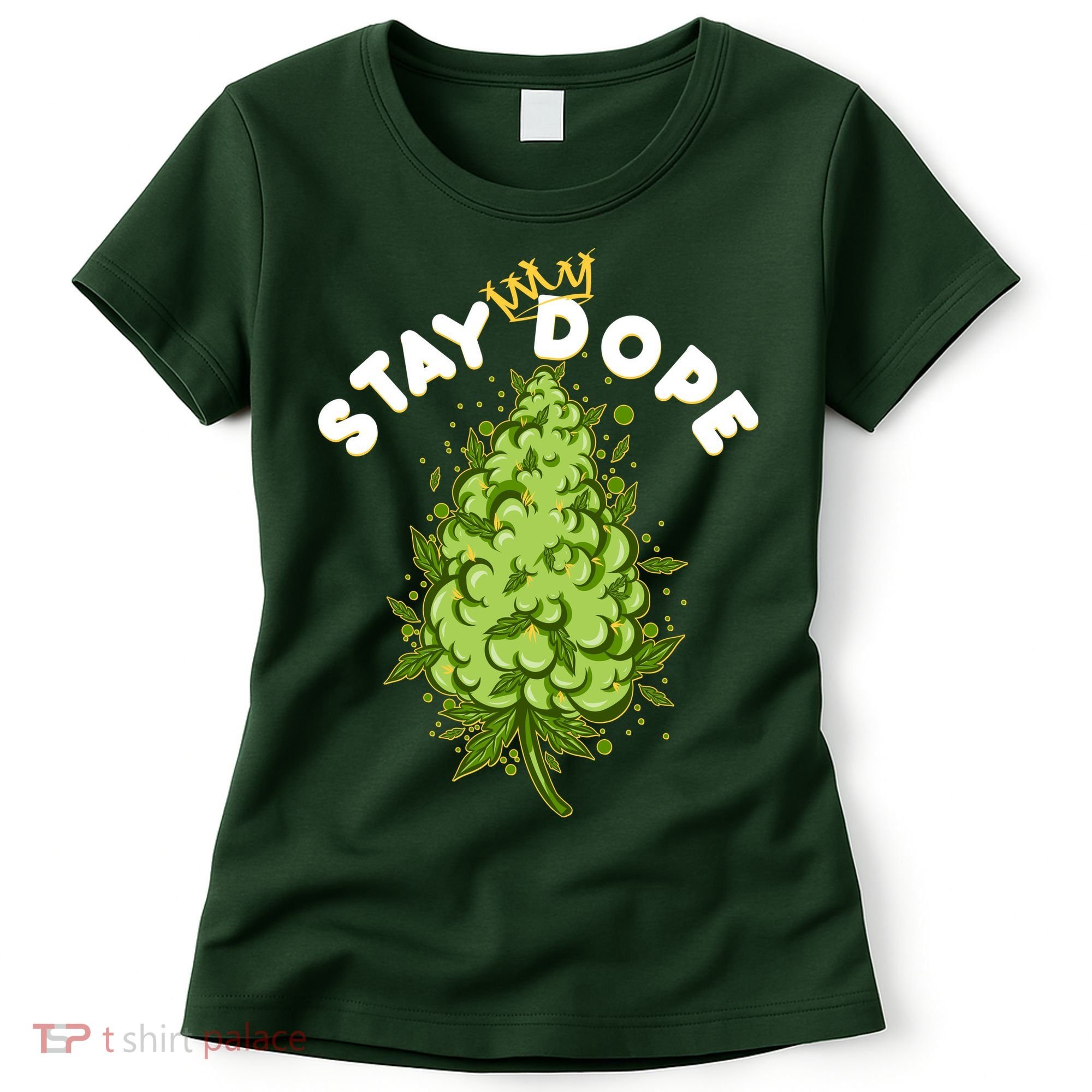 Stay Dope Cannabis Marijuana Bud Women's T-Shirt