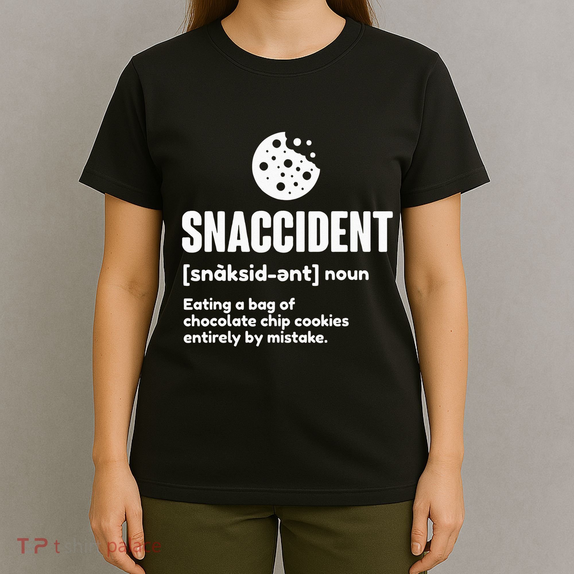 Snaccident Definition Cookie Cookies T-Shirt