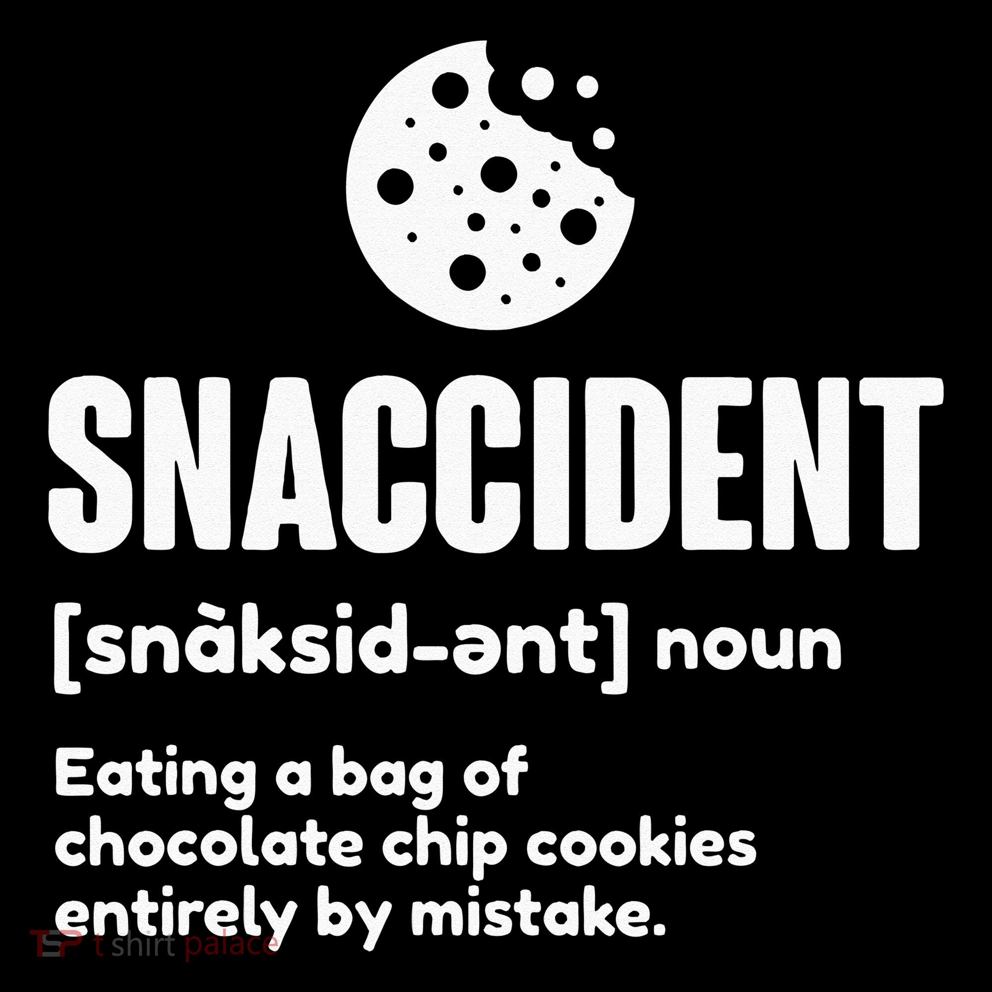 Snaccident Definition Cookie Cookies Women's Hoodie