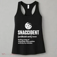 Snaccident Definition Cookie Cookies Women's Tank Top thumb 3