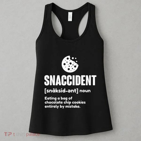 Snaccident Definition Cookie Cookies Women's Tank Top