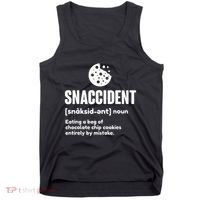 Snaccident Definition Cookie Cookies Tank Top thumb 0