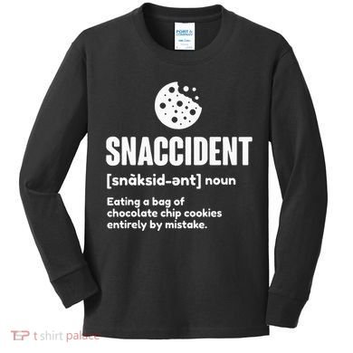 Snaccident Definition Cookie Cookies Kids Long Sleeve Shirt