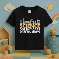 Science Doesn't Care What You Believe Science Teacher Students Toddler T-Shirt thumb 3