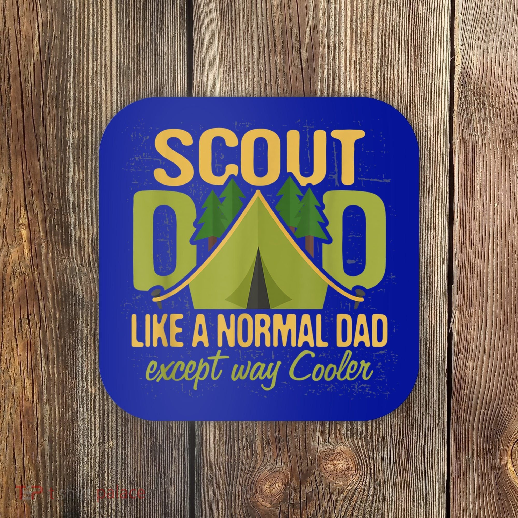 Scout Dad Cub Leader Camping Scouting Troop Gift Coaster