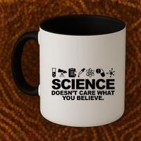 Science Doesn't Care What You Believe Coffee Mug thumb 2