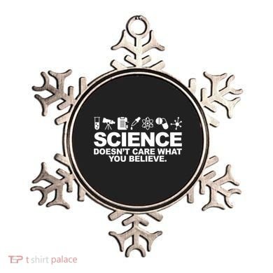 Science Doesn't Care What You Believe Ornament