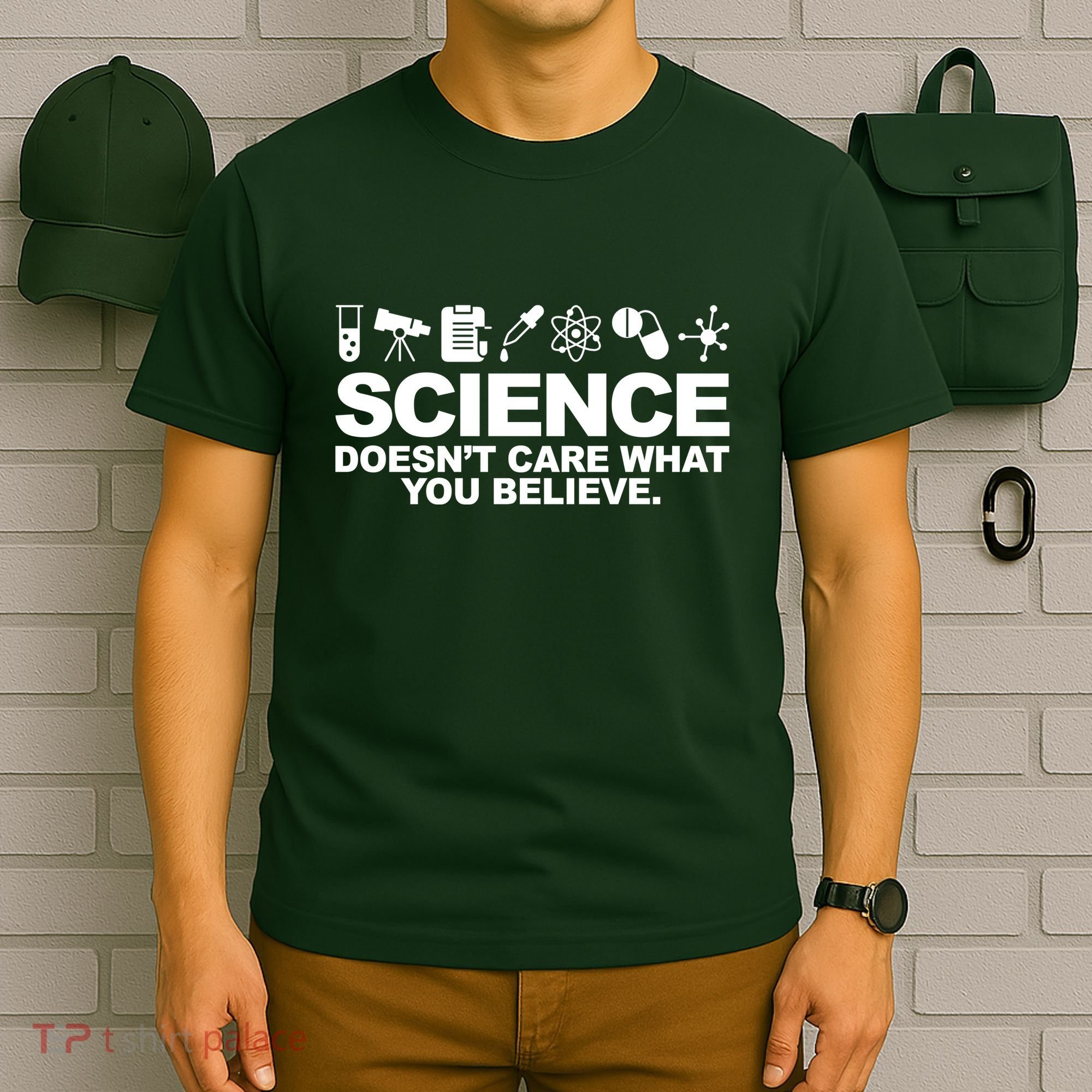 Science Doesn't Care What You Believe T-Shirt