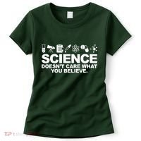 Science Doesn't Care What You Believe Women's T-Shirt thumb 0
