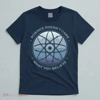 Science Doesn't Care What You Believe Atom T-Shirt thumb 5