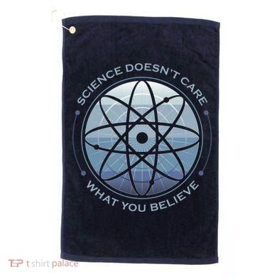 Science Doesn't Care What You Believe Atom Golf Towel