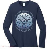 Science Doesn't Care What You Believe Atom Women's Long Sleeve Shirt thumb 0